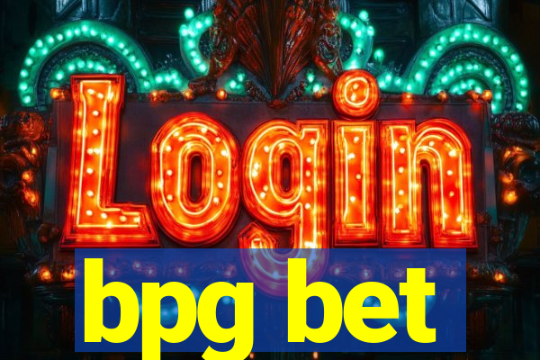 bpg bet